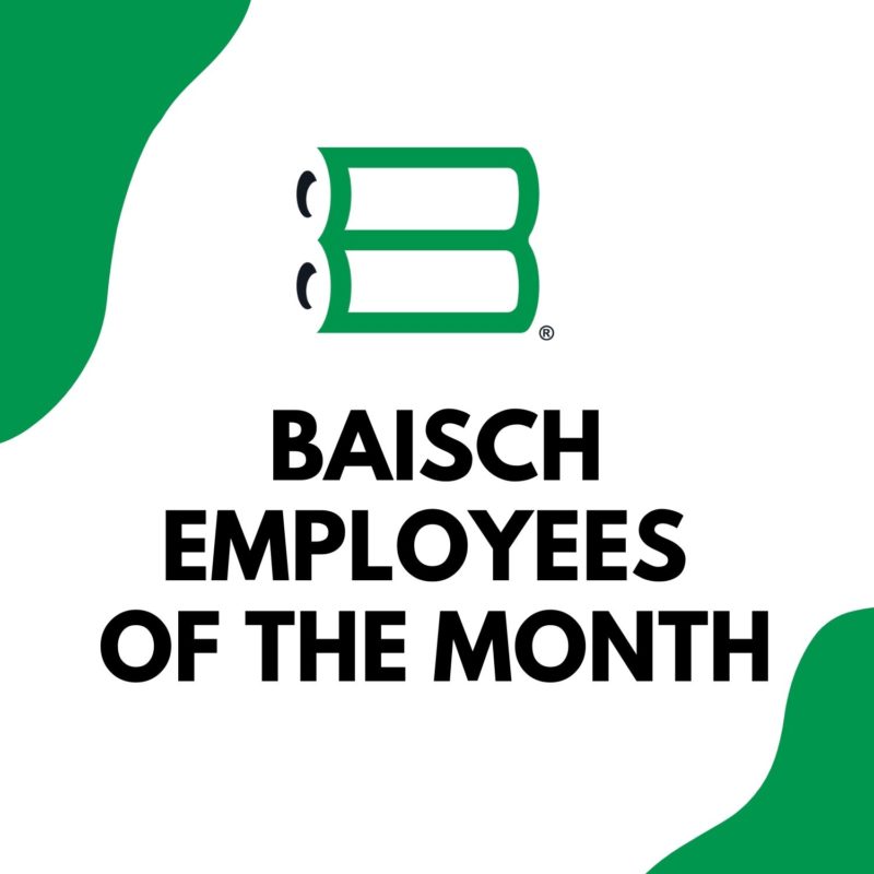 Baisch Employees of the Month